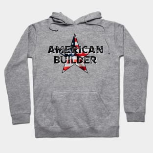 American Builder Hoodie